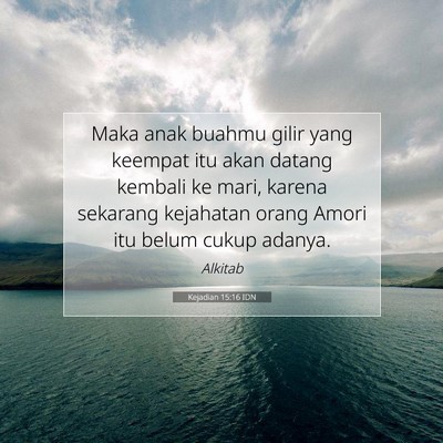 Kejadian 15:16 Ayat Alkitab Dijelaskan
