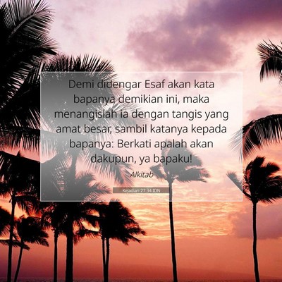 Kejadian 27:34 Ayat Alkitab Dijelaskan