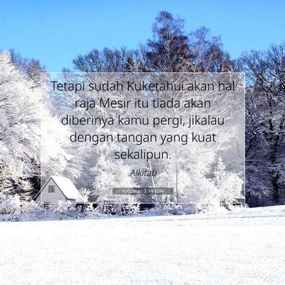 Keluaran 3:19 Ayat Alkitab Dijelaskan