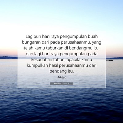 Keluaran 23:16 Ayat Alkitab Dijelaskan