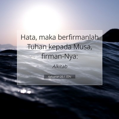 Keluaran 25:1 Ayat Alkitab Dijelaskan