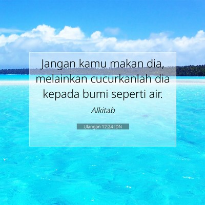 Ulangan 12:24 Ayat Alkitab Dijelaskan