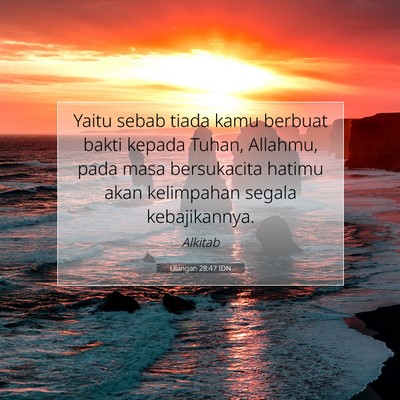 Ulangan 28:47 IDN Gambar Ayat Alkitab