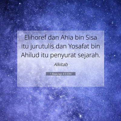 1 Raja-raja 4:3 Ayat Alkitab Dijelaskan