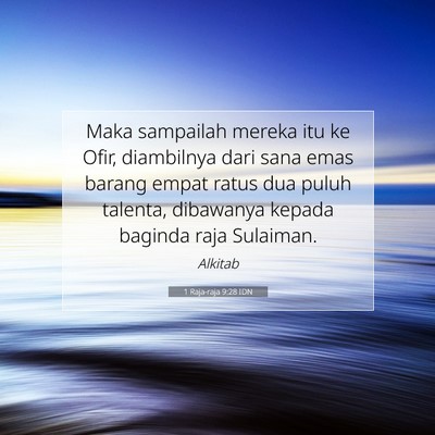 1 Raja-raja 9:28 IDN Gambar Ayat Alkitab