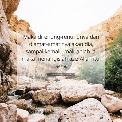 2 Raja-raja 8:11 IDN Gambar Ayat Alkitab