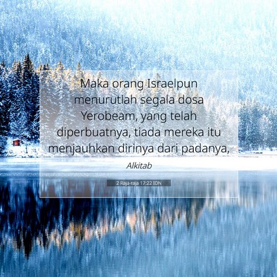 2 Raja-raja 17:22 IDN Gambar Ayat Alkitab