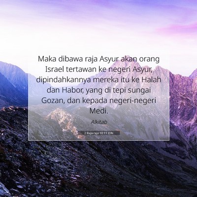 2 Raja-raja 18:11 Ayat Alkitab Dijelaskan