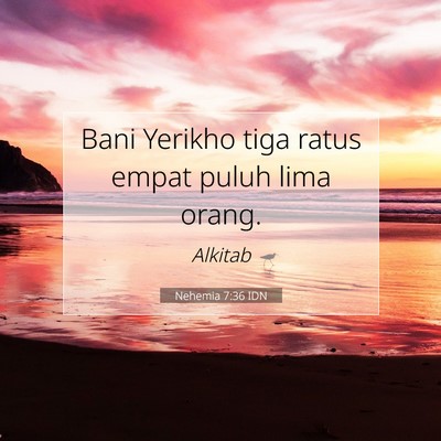 Nehemia 7:36 Ayat Alkitab Dijelaskan