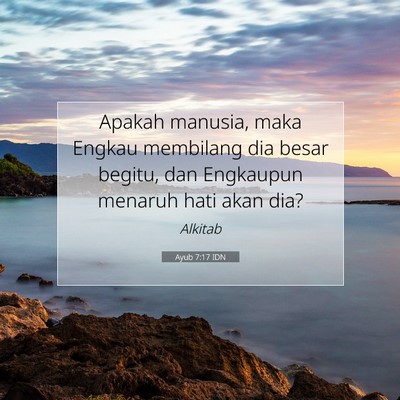Ayub 7:17 IDN Gambar Ayat Alkitab