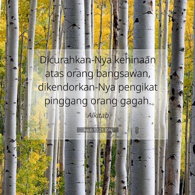 Ayub 12:21 IDN Gambar Ayat Alkitab