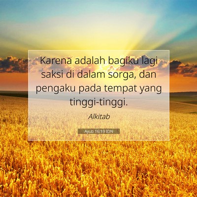Ayub 16:19 Ayat Alkitab Dijelaskan