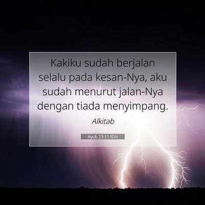 Ayub 23:11 Ayat Alkitab Dijelaskan