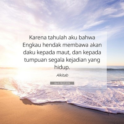 Ayub 30:23 IDN Gambar Ayat Alkitab