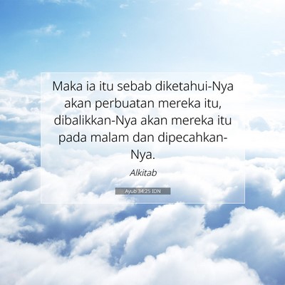 Ayub 34:25 Ayat Alkitab Dijelaskan