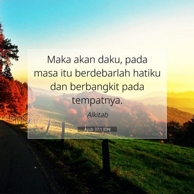 Ayub 37:1 IDN Gambar Ayat Alkitab