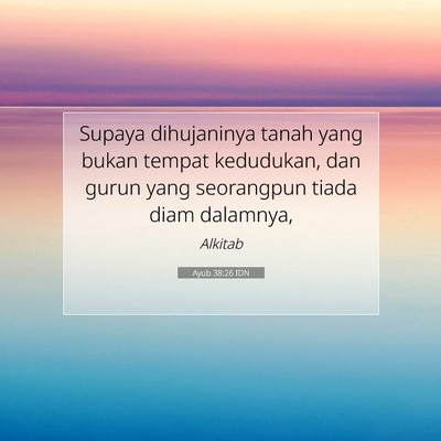 Ayub 38:26 Ayat Alkitab Dijelaskan
