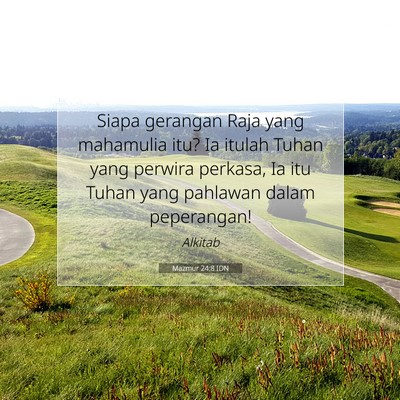 Mazmur 24:8 IDN Gambar Ayat Alkitab