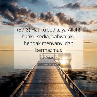 Mazmur 57:7 Ayat Alkitab Dijelaskan