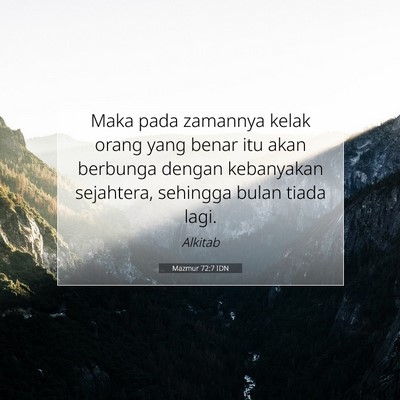 Mazmur 72:7 Ayat Alkitab Dijelaskan