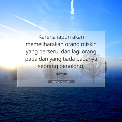 Mazmur 72:12 Ayat Alkitab Dijelaskan