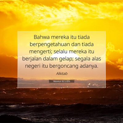 Mazmur 82:5 Ayat Alkitab Dijelaskan