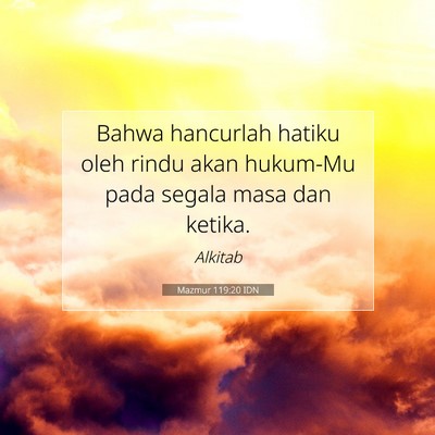 Mazmur 119:20 Ayat Alkitab Dijelaskan