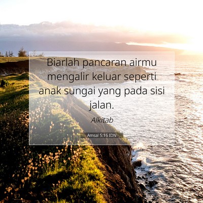 Amsal 5:16 IDN Gambar Ayat Alkitab