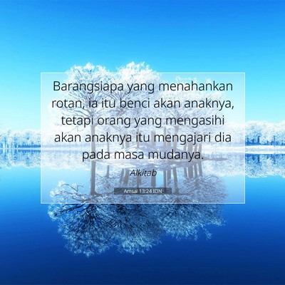 Amsal 13:24 Ayat Alkitab Dijelaskan
