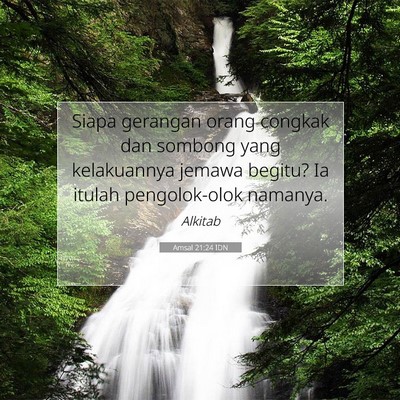 Amsal 21:24 Ayat Alkitab Dijelaskan