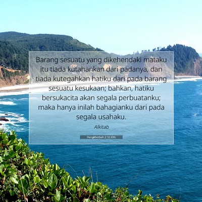 Pengkhotbah 2:10 Ayat Alkitab Dijelaskan