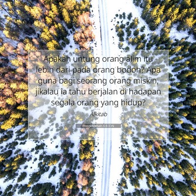 Pengkhotbah 6:8 Ayat Alkitab Dijelaskan