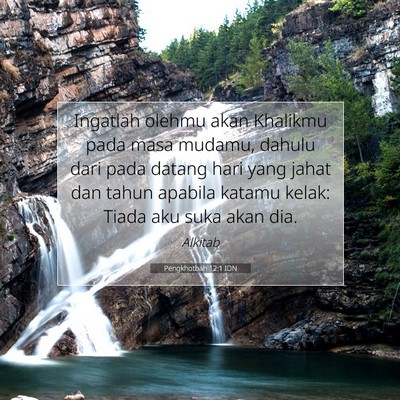 Pengkhotbah 12:1 Ayat Alkitab Dijelaskan