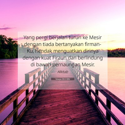 Yesaya 30:2 IDN Gambar Ayat Alkitab