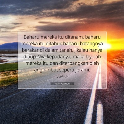 Yesaya 40:24 IDN Gambar Ayat Alkitab