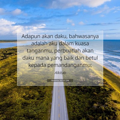 Yeremia 26:14 IDN Gambar Ayat Alkitab