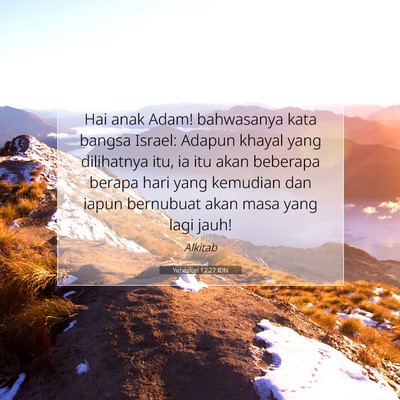 Yehezkiel 12:27 IDN Gambar Ayat Alkitab
