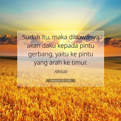 Yehezkiel 43:1 IDN Gambar Ayat Alkitab