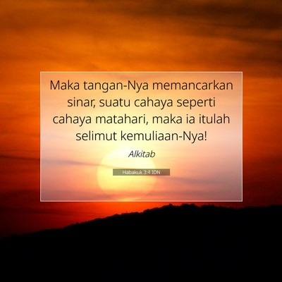 Habakuk 3:4 IDN Gambar Ayat Alkitab