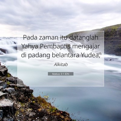 Matius 3:1 IDN Gambar Ayat Alkitab