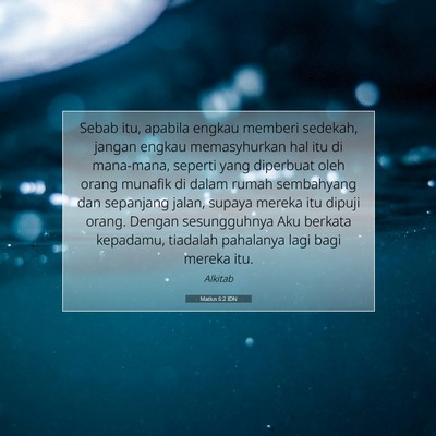Matius 6:2 Ayat Alkitab Dijelaskan