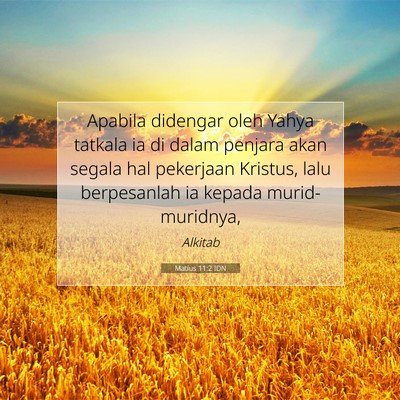 Matius 11:2 Ayat Alkitab Dijelaskan