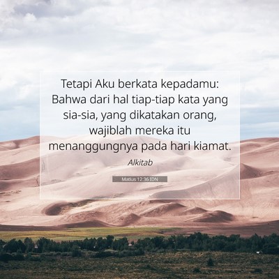 Matius 12:36 Ayat Alkitab Dijelaskan