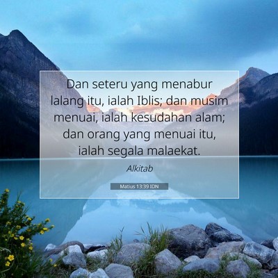 Matius 13:39 Ayat Alkitab Dijelaskan
