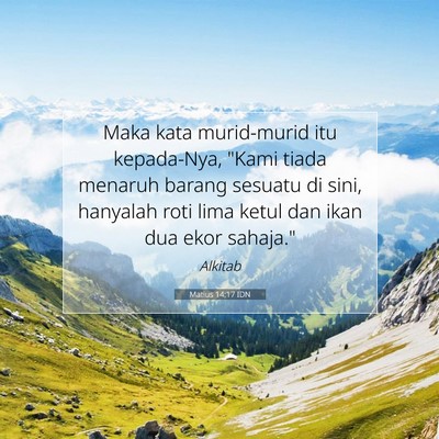 Matius 14:17 Ayat Alkitab Dijelaskan
