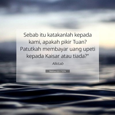 Matius 22:17 Ayat Alkitab Dijelaskan