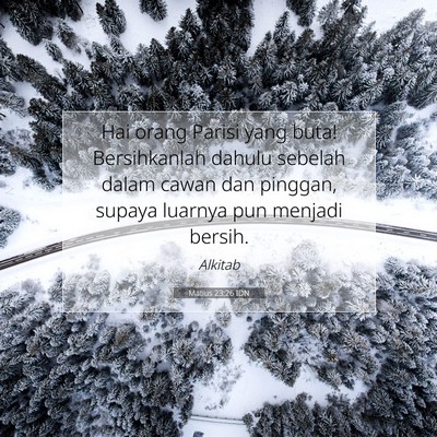 Matius 23:26 IDN Gambar Ayat Alkitab