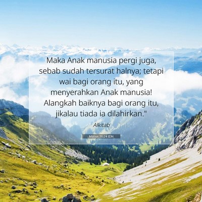 Matius 26:24 IDN Gambar Ayat Alkitab