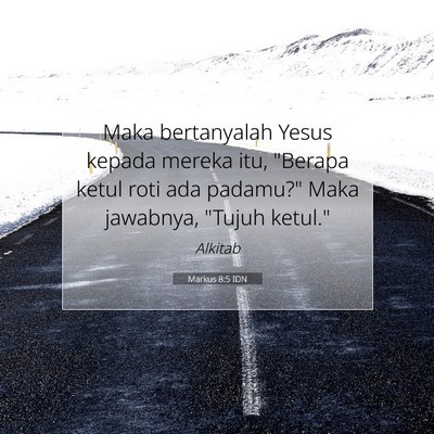 Markus 8:5 Ayat Alkitab Dijelaskan
