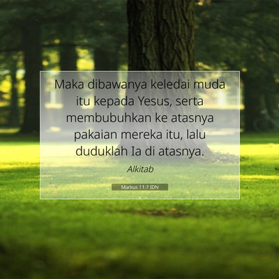 Markus 11:7 Ayat Alkitab Dijelaskan